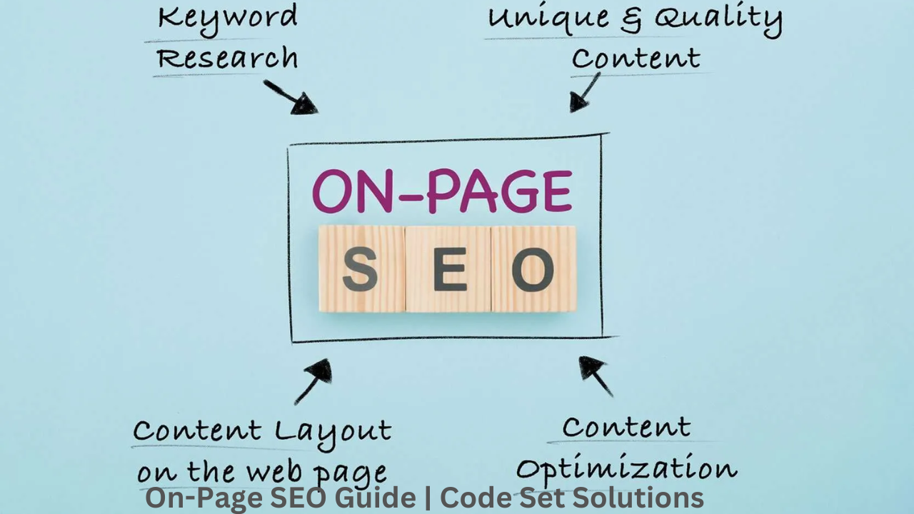 On-Page SEO Guide | Code Set Solutions