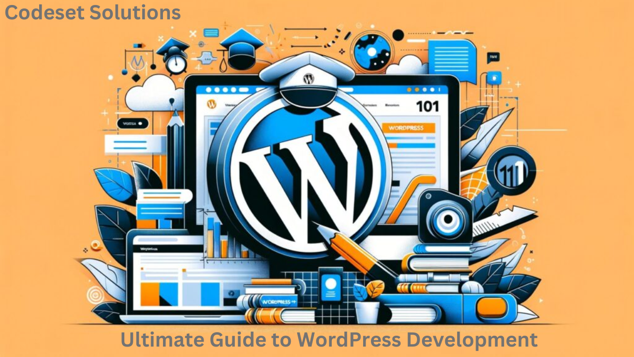 Ultimate Guide to WordPress Development