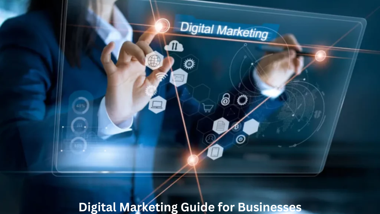 Digital Marketing Guide for Businesses