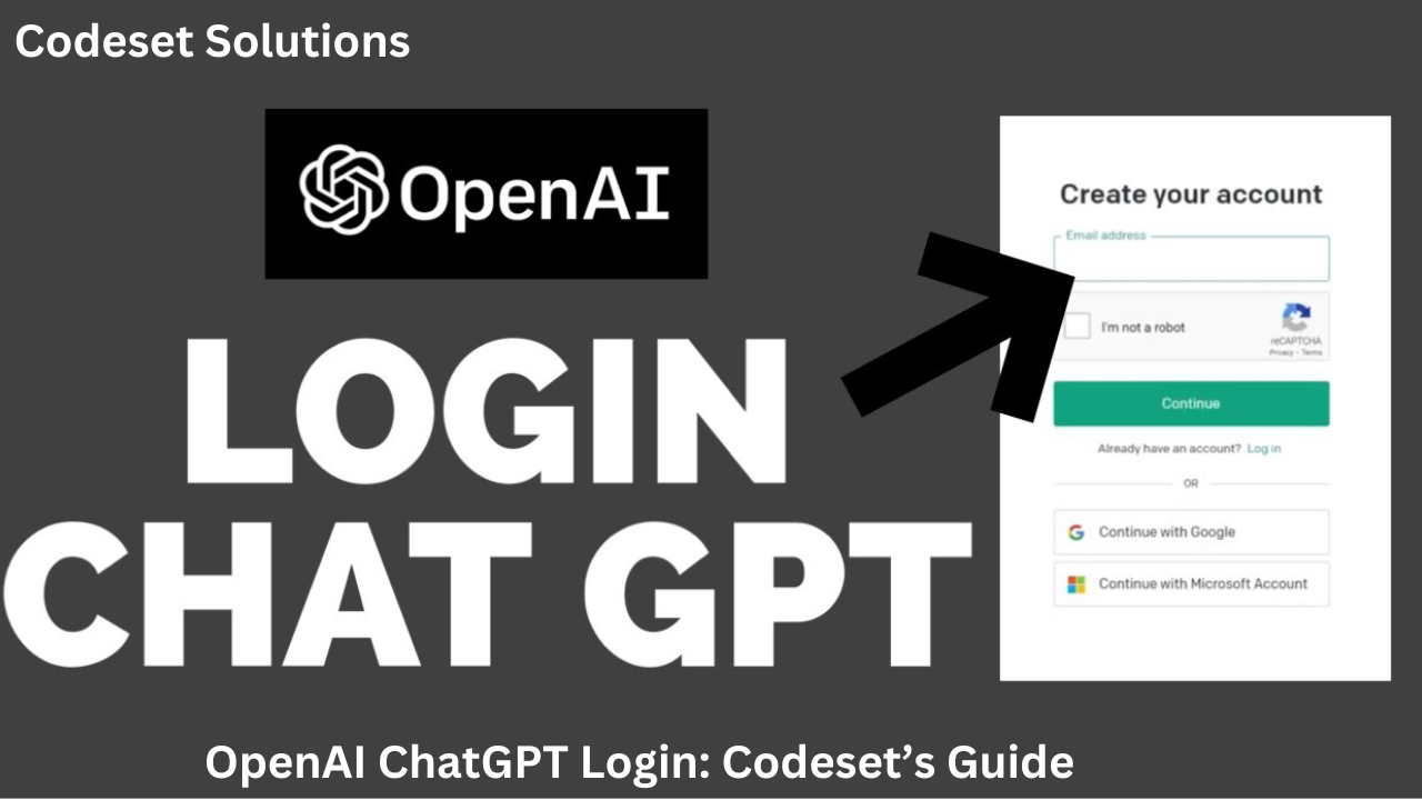 OpenAI ChatGPT Login: Codeset’s Guide