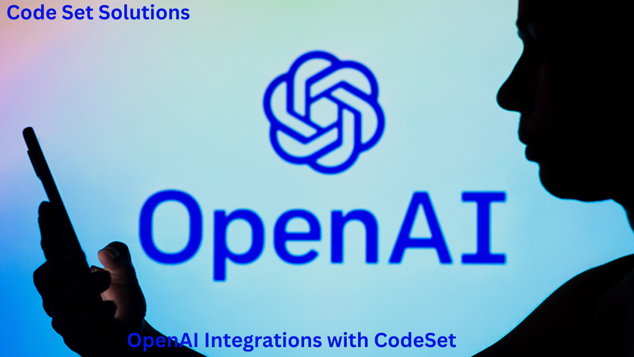 OpenAI Integrations with CodeSet